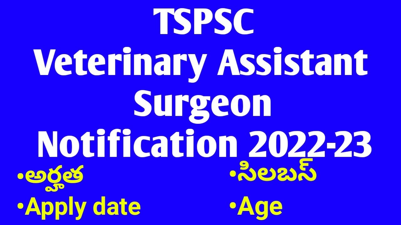 Tspsc Veterinary Assistant Surgeon Notification 2022-23