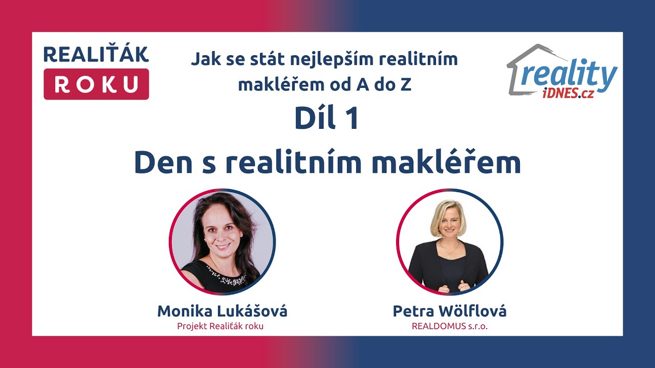 Jak se stát nejlepší realitním makléřem od A do Z - díl 1. den s makléřem