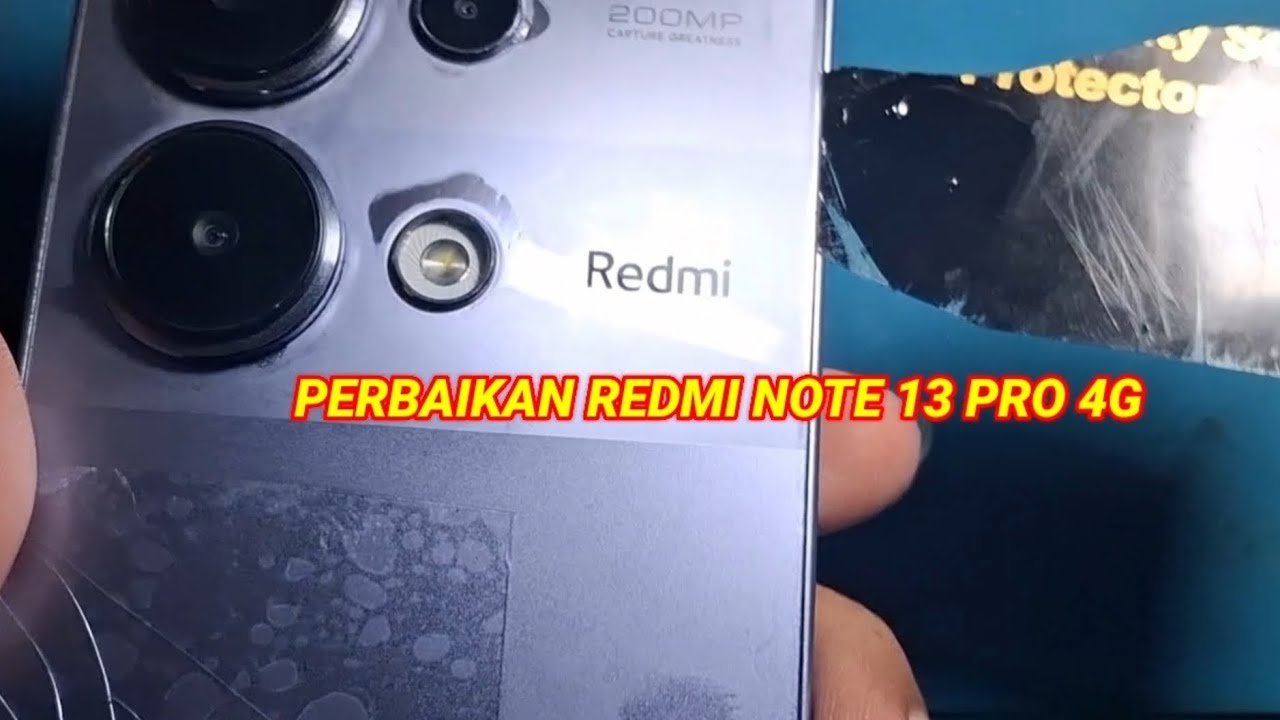 PERBAIKAN REDMI NOTE 13 PRO 4G