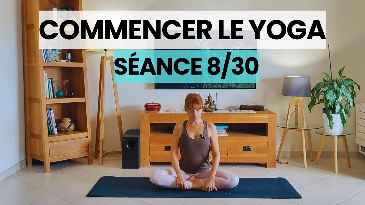 Commencer le yoga – Séance 8/30 : Routine du matin