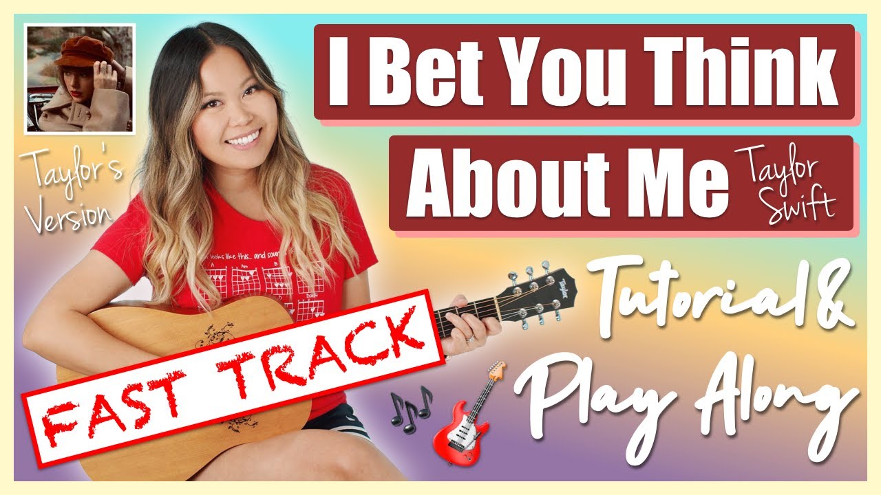 I Bet You Think About Me Guitar Lesson Tutorial EASY - Taylor Swift FAST TRACK [Chords & Play Along]