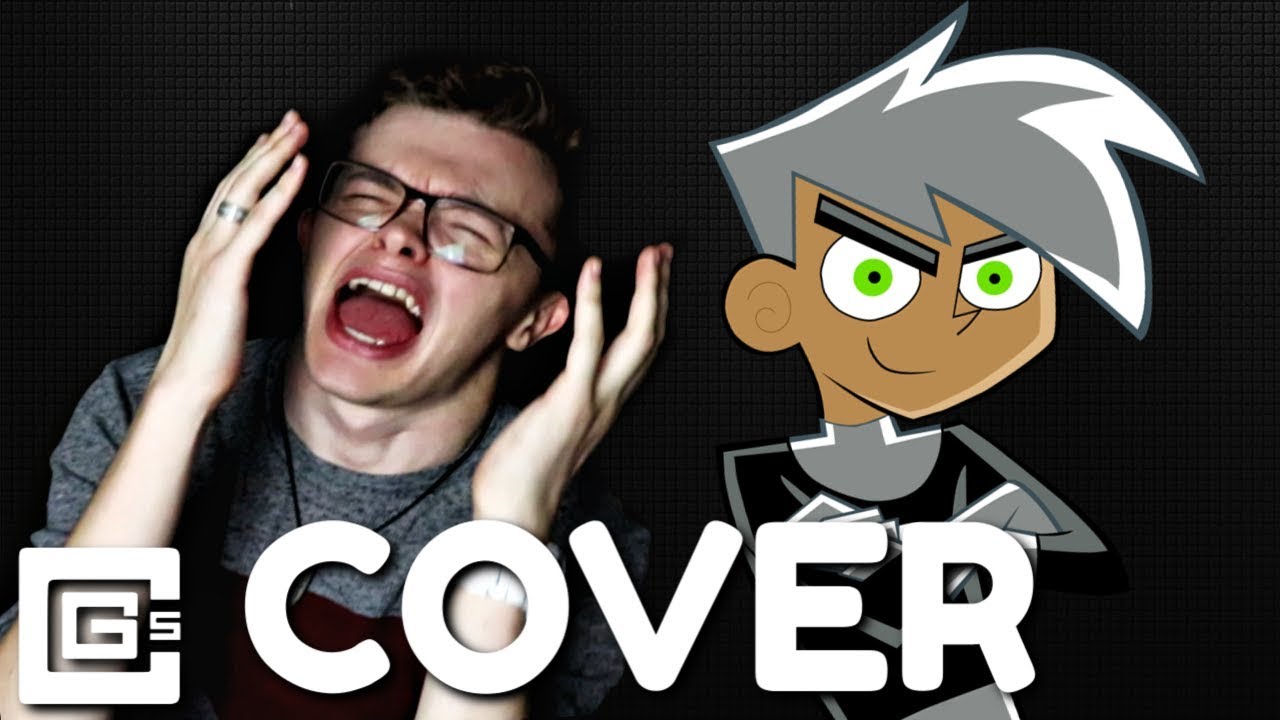 Danny Phantom Theme Song (Cover) | CG5
