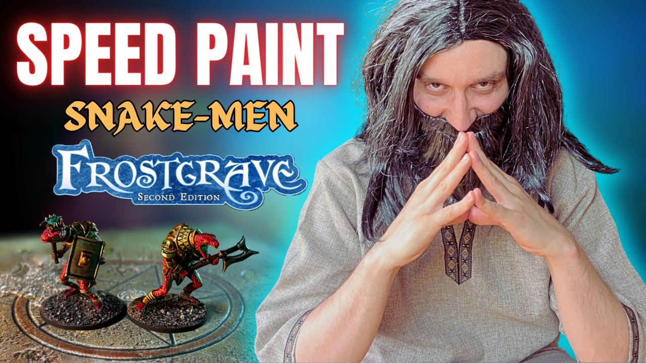Peindre des hommes-serpents Frostgrave en Speed Paint !