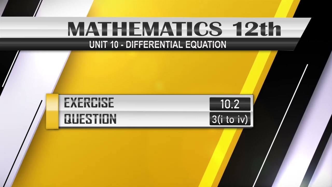 NEW Math 12th EXERCISE 10.2 Q.3(i to iv) DIFFERENTIAL EQUATION #homogeneousdifferentialequation