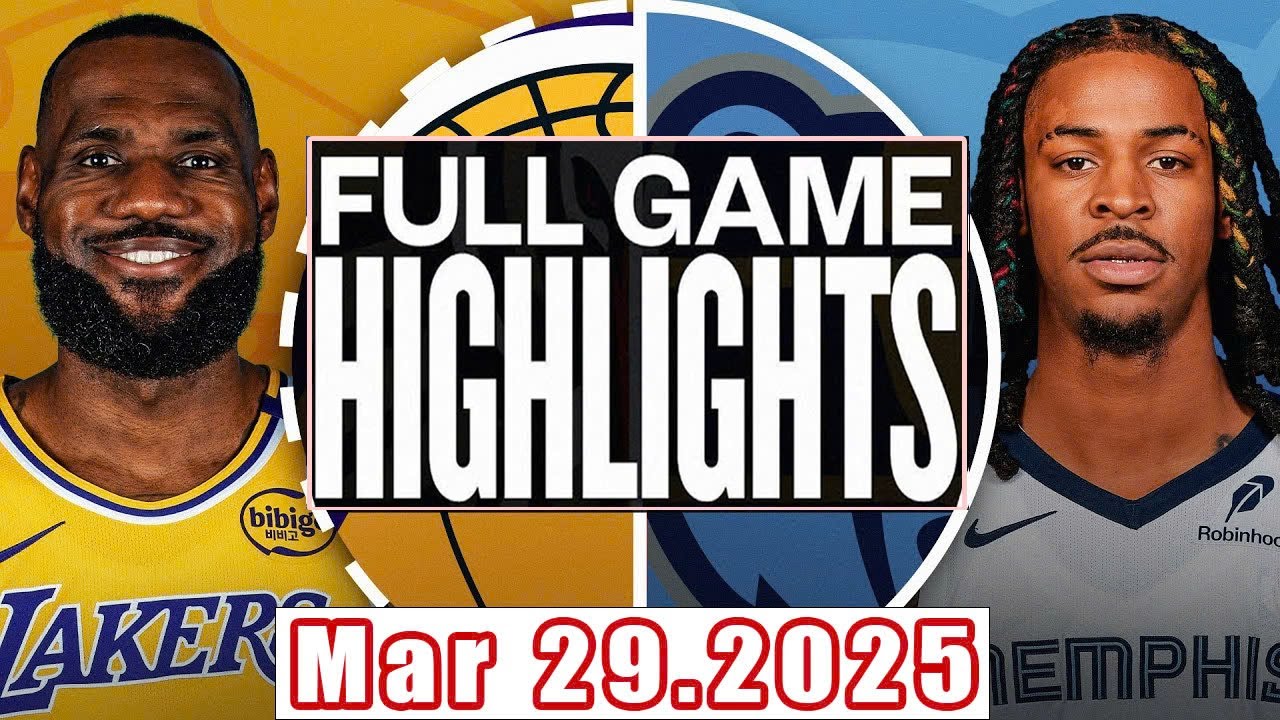 Los Angeles Lakers Vs Memphis Grizzlies Full Game Highlights Mar 29,2025 NBA Season 2024-25
