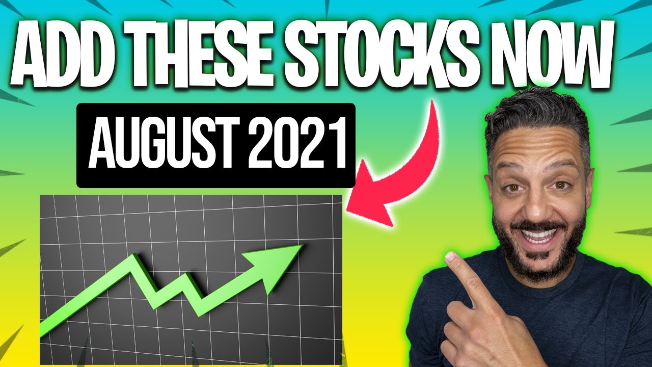 7 Best stocks to buy now (August 2021) 🔥[HIGH GROWTH]