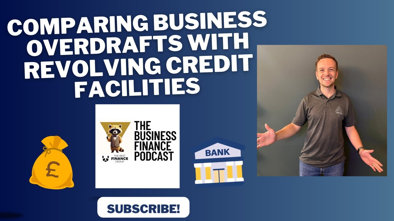 Comparing Business Overdrafts with Revolving Credit Facilities