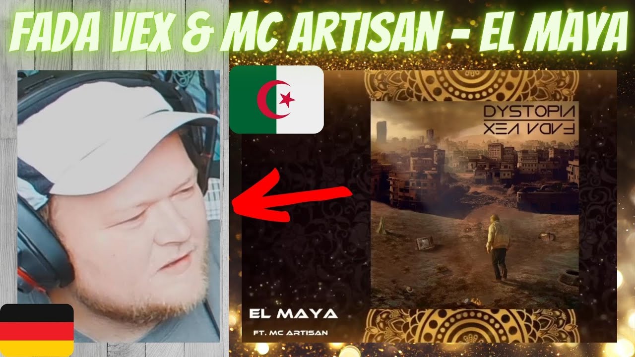 🇩🇿 Fada Vex ft. Mc Artisan - El Maya | GERMAN Rapper reacts