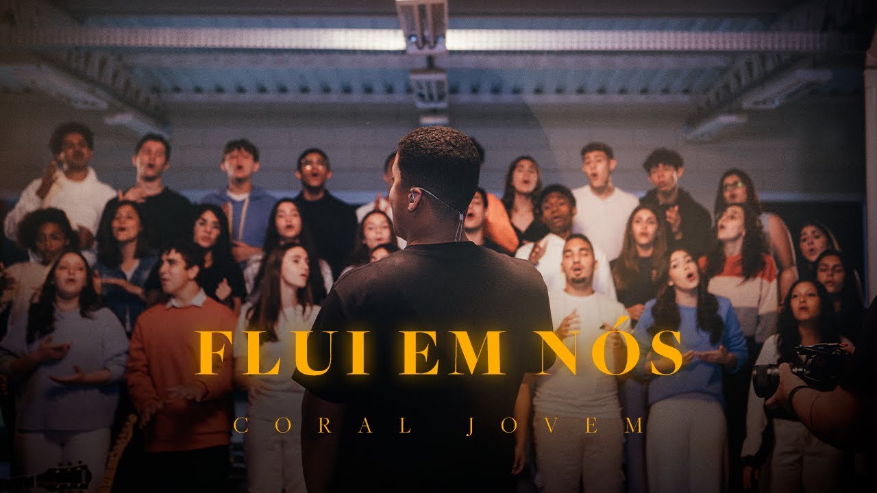 Coral Jovem - Flui em Nós - Ao Vivo