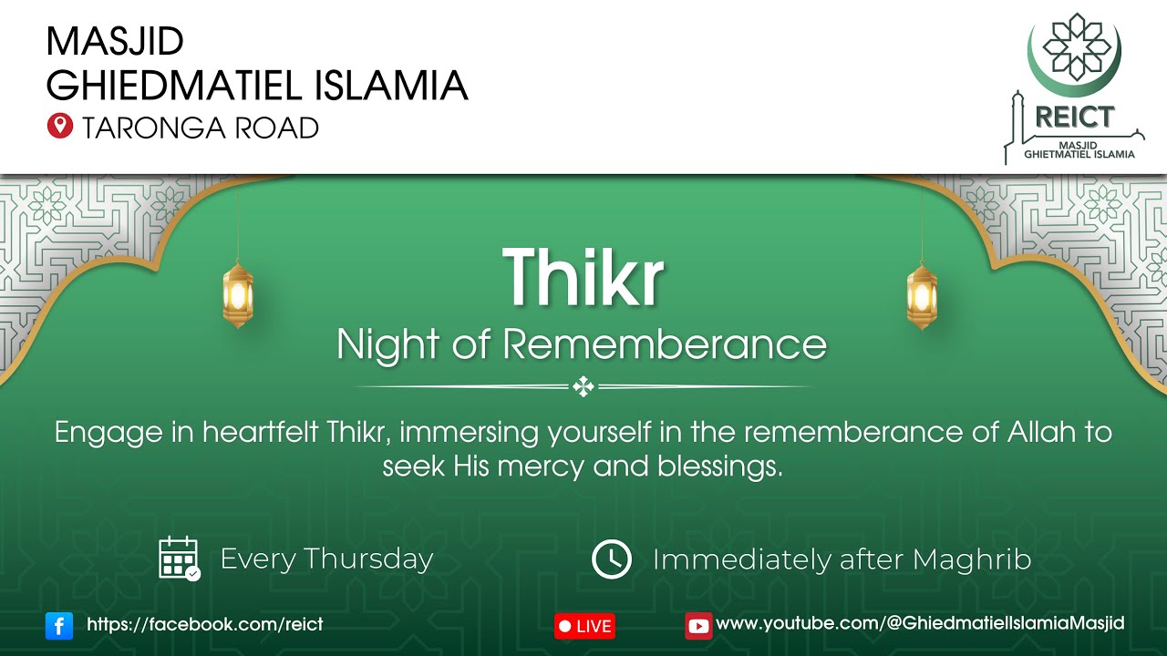Ghietmatiel Islamia Masjid - REICT Weekly Thikr after Maghrib