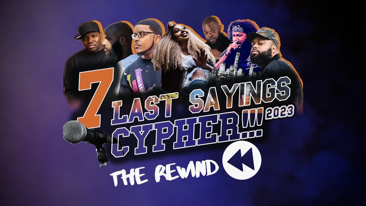 7 Last Sayings Cypher 2023 | The Rewind! | ARMS ENTERTAINMENT MANAGEMENT