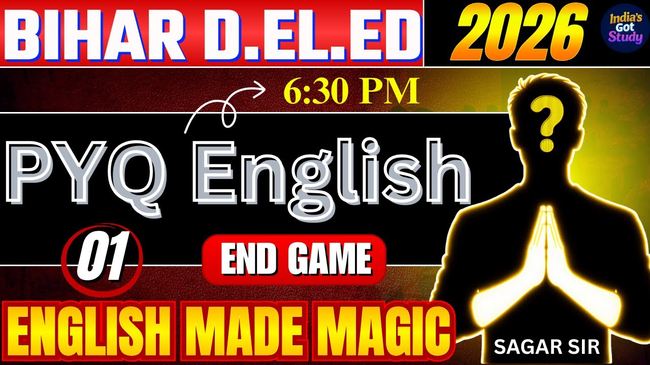 Bihar D.EL.ED English 2026 | English PYQ | Class - 1 | Topic wise + MCQ | D.EL.ED Entrance Exam