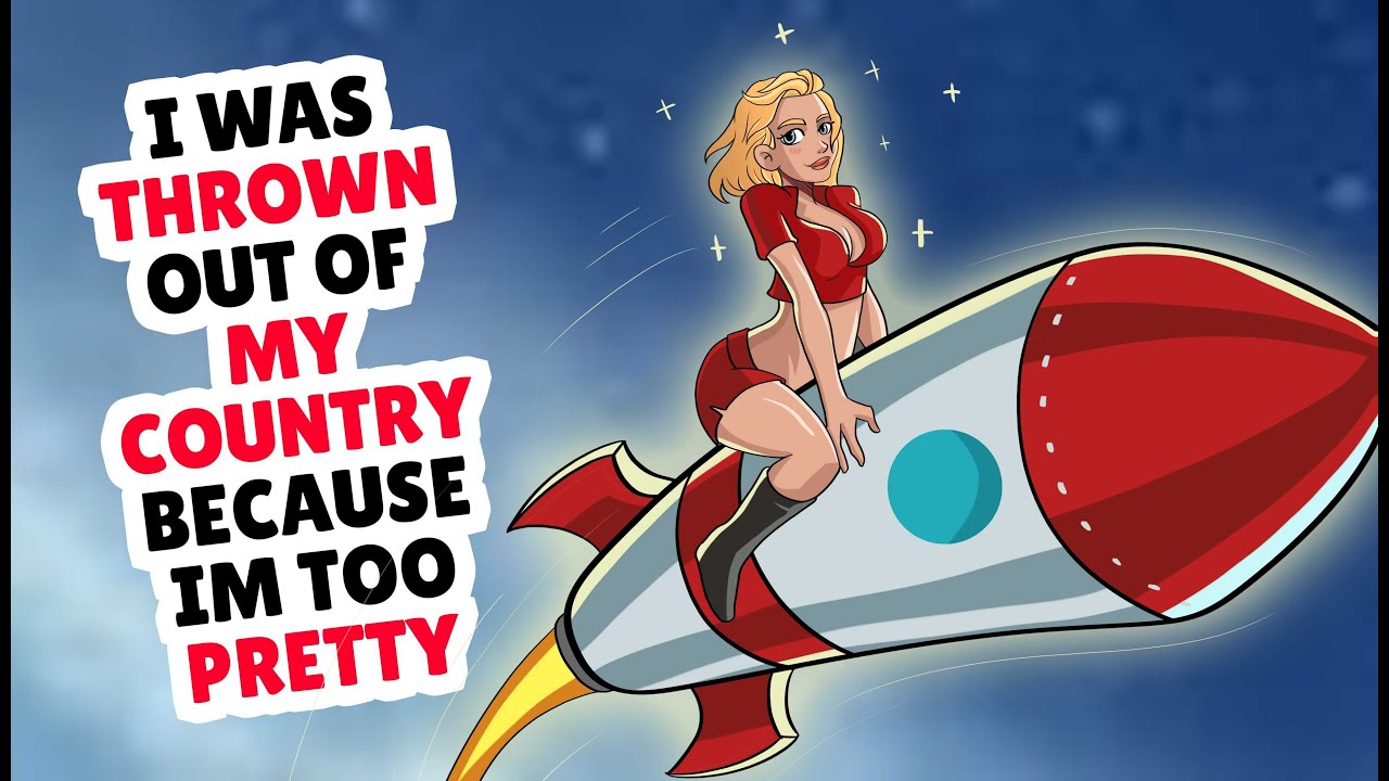 I Was Kicked From My Country Because I’m Extremely Gorgeous