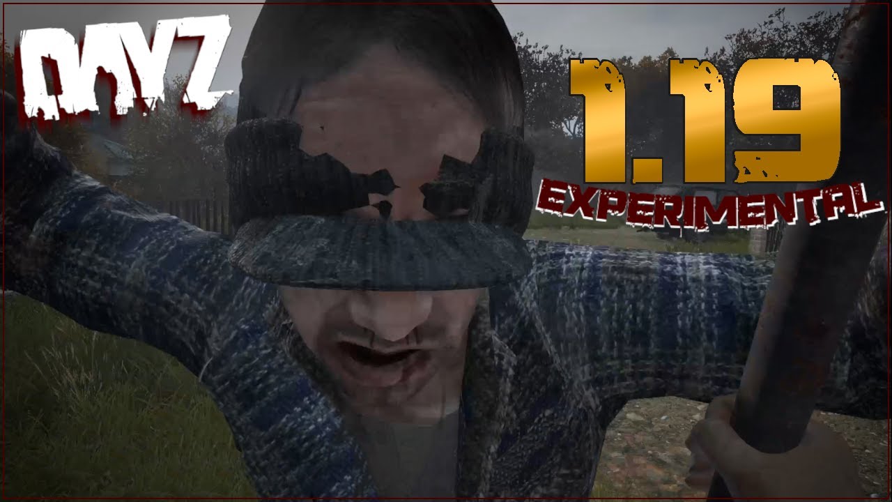 Dayz Experimental 1.19 | Ep 01 | First Look!