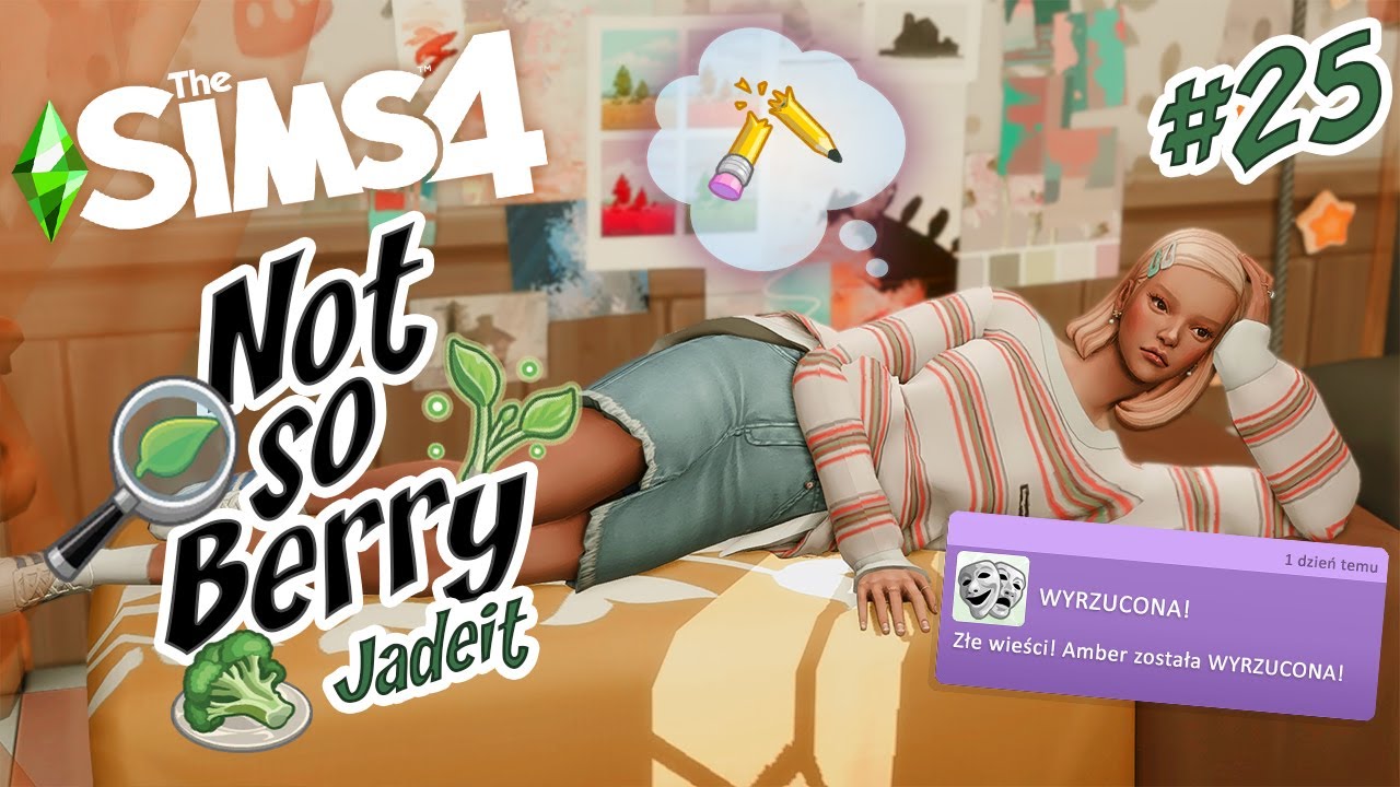 Ta DZIEWUCHA mnie wykończy xD🍃🥦💚JADEIT💚#25 |NOT SO BERRY 2| The Sims 4