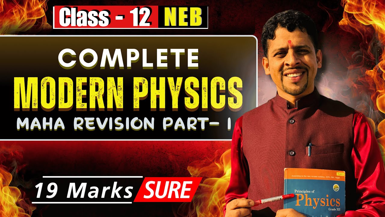 MAHA REVISION😱Modern Physics🔥19 Marks Sure || PART-1|| Electron & Photon || Class 12 || Easy Physics