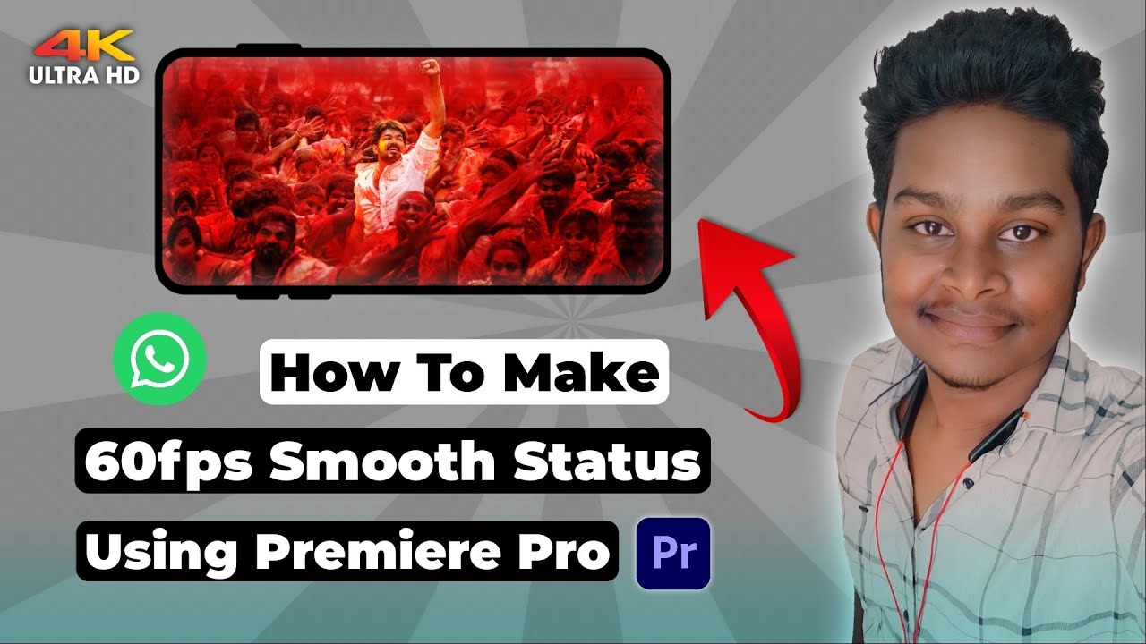 How To Create Smooth HD Whatsapp Status In Tamil | Premiere Pro | Whatsapp Status | ValaiYosai Talks