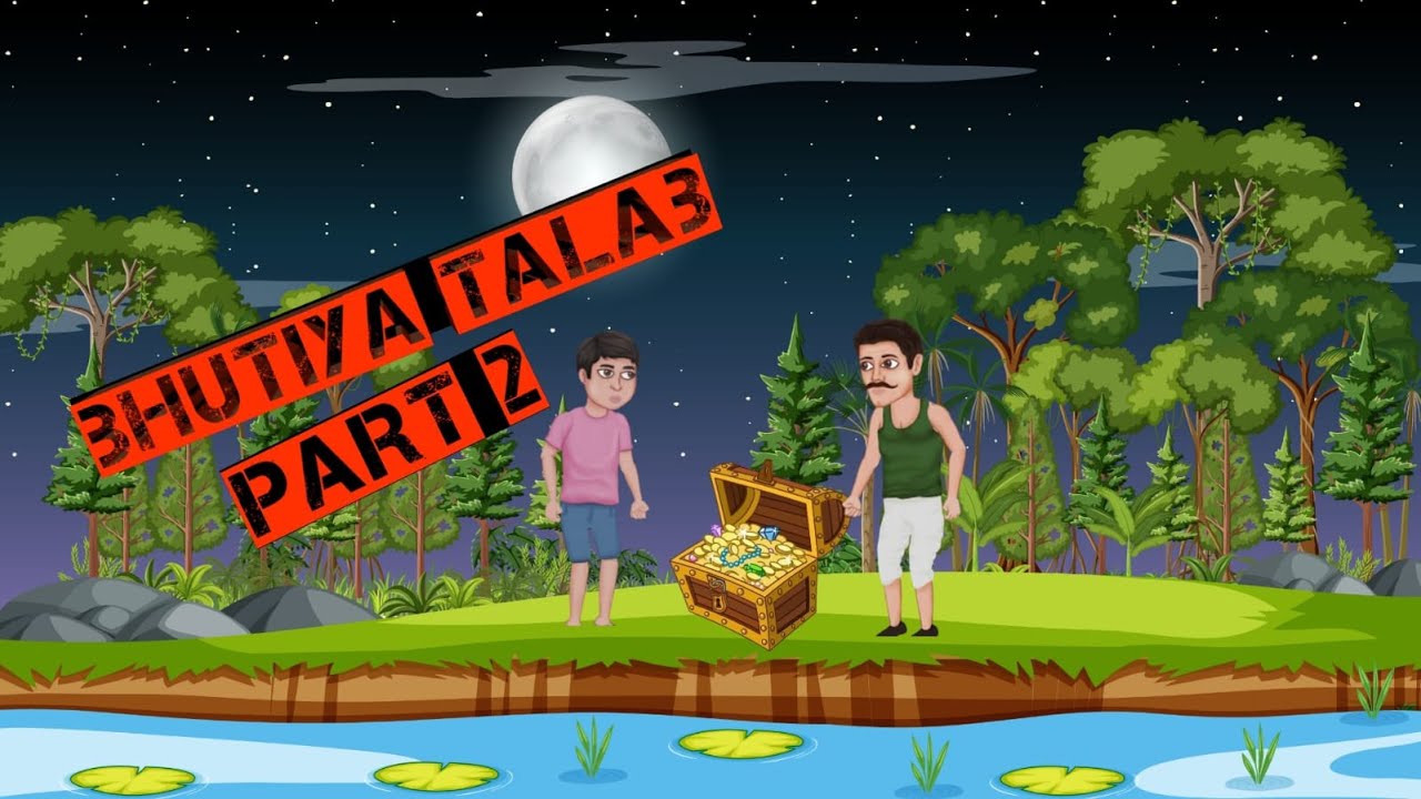 Bhutiya talab part 2 plot twist  by Animations toons 20