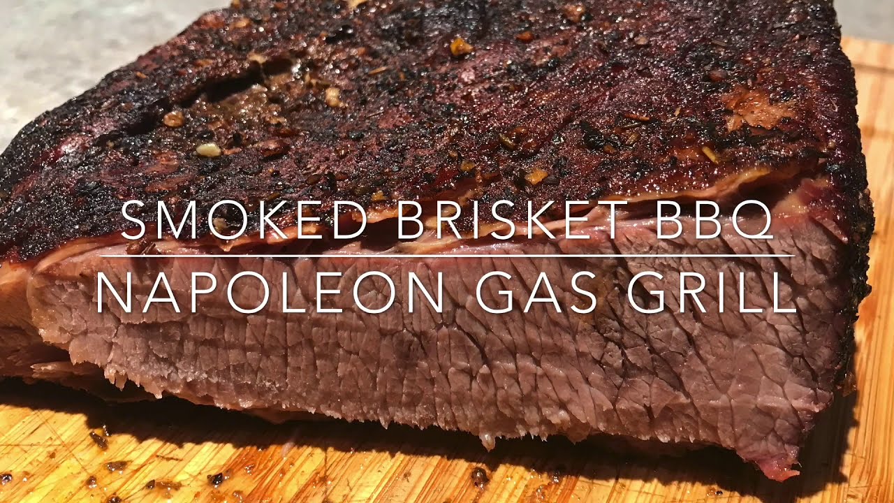 Smoked Brisket On Napoleon Gas Grill