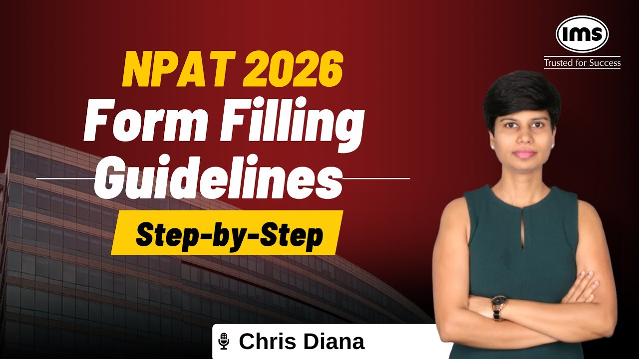 NPAT 2026 Form Filling Guidelines | Step-by-Step | Complete Guidelines ft. Chris Diana
