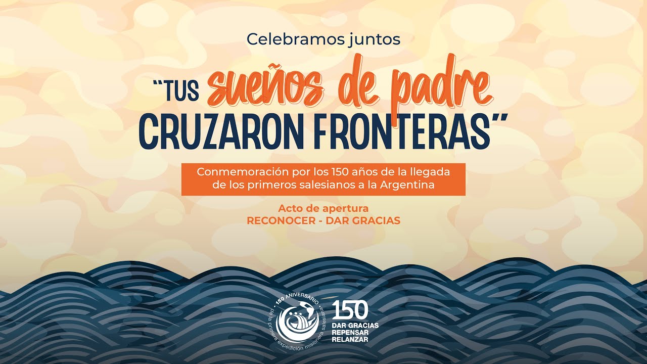 Conmemoración 150 años de la llegada de los primeros salesianos a Argentina