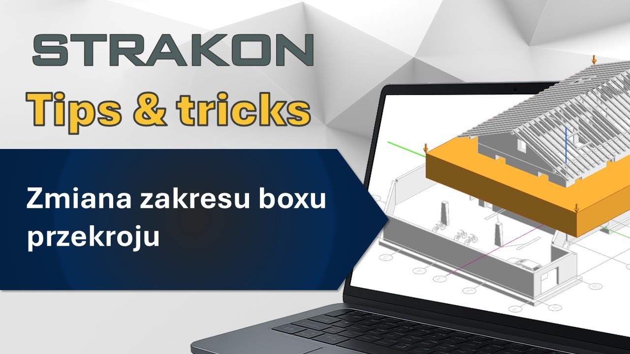 STRAKON Zmiana zakresu boxu przekroju [#8] Tips & tricks