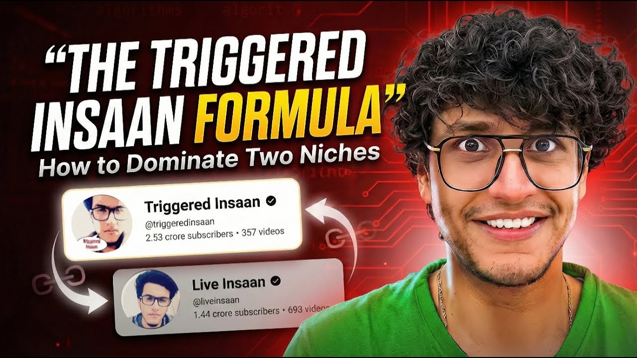 The Triggered Insaan Formula: How to Dominate Two Niches