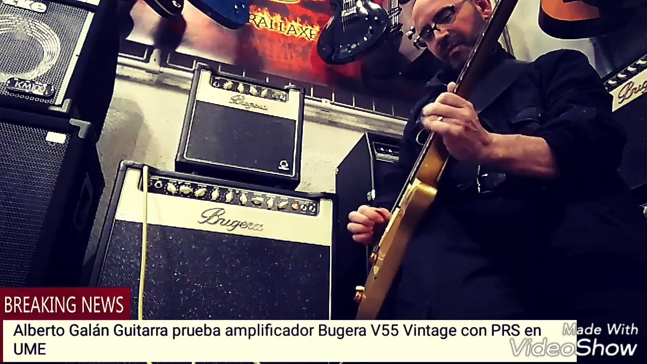 Alberto Galán Guitarra prueba amplificador Bugera V55 Vintage en UME #tienda #musica #guitarra #