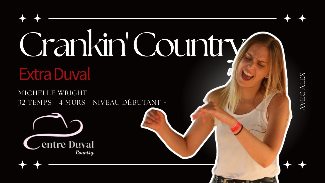 Crankin' Country - Line Dance (Centre Duval)