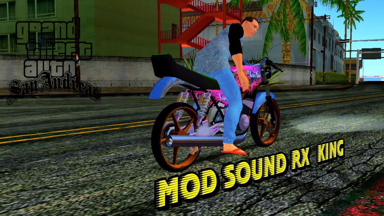 MOD SOUND RX KING | GTA SA ANDROID.