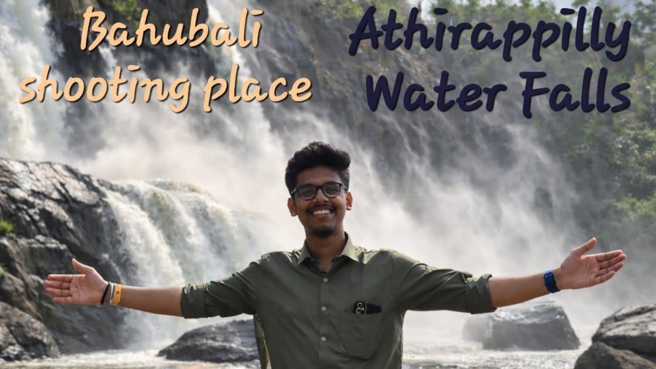 athirapally waterfalls in sanskrit Bahubali Movie Shooting Location | Athirappilly Waterfalls |vlog