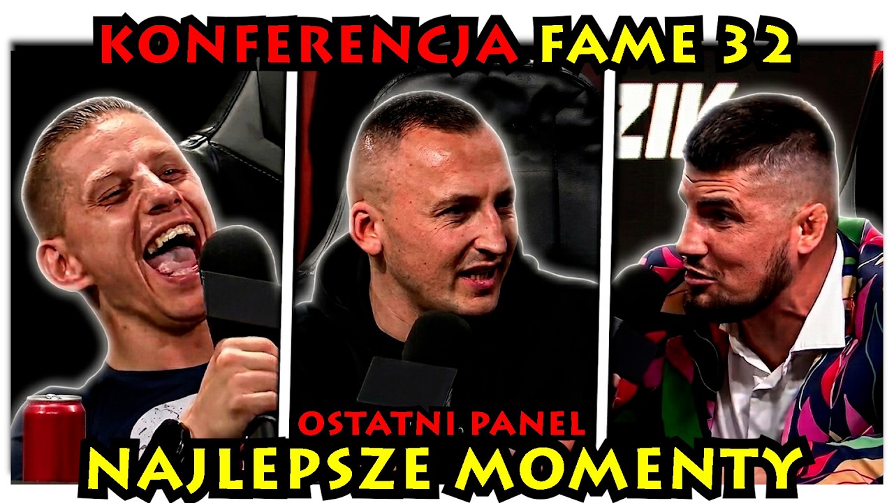 Konferencja FAME 32- NAJLEPSZE MOMENTY (ostatni panel)