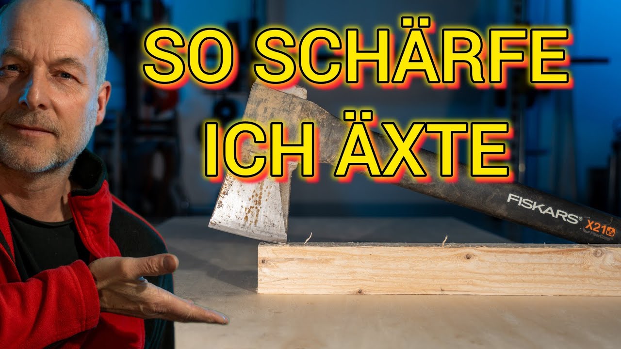 Axt sch&auml;rfen mit einfachen Mitteln @handwerkertalk 