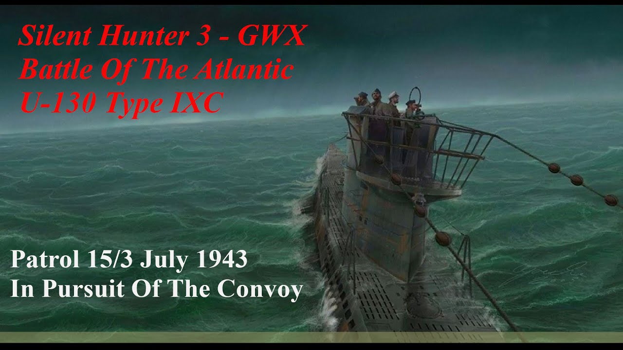 Silent Hunter 3 - Battle Of The Atlantic - Patrol 15/3 - In Pursuit Of The Convoy.