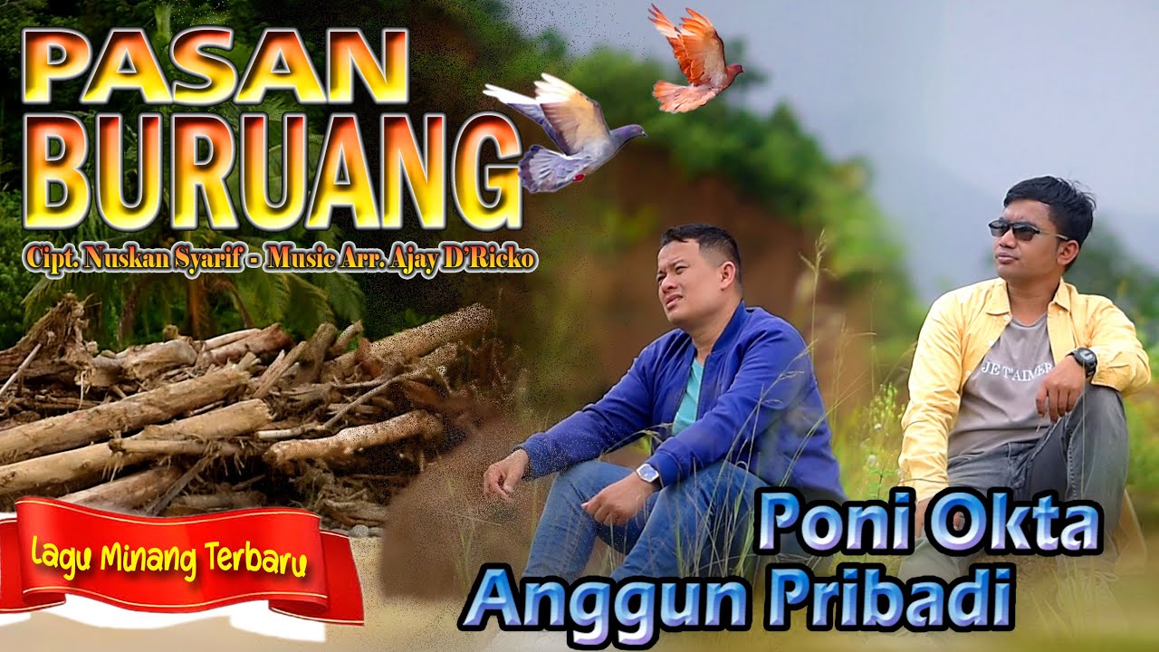 Pasan Buruang | Poni Okta - Anggun Pribadi | Cipt. Nuskan Syarief