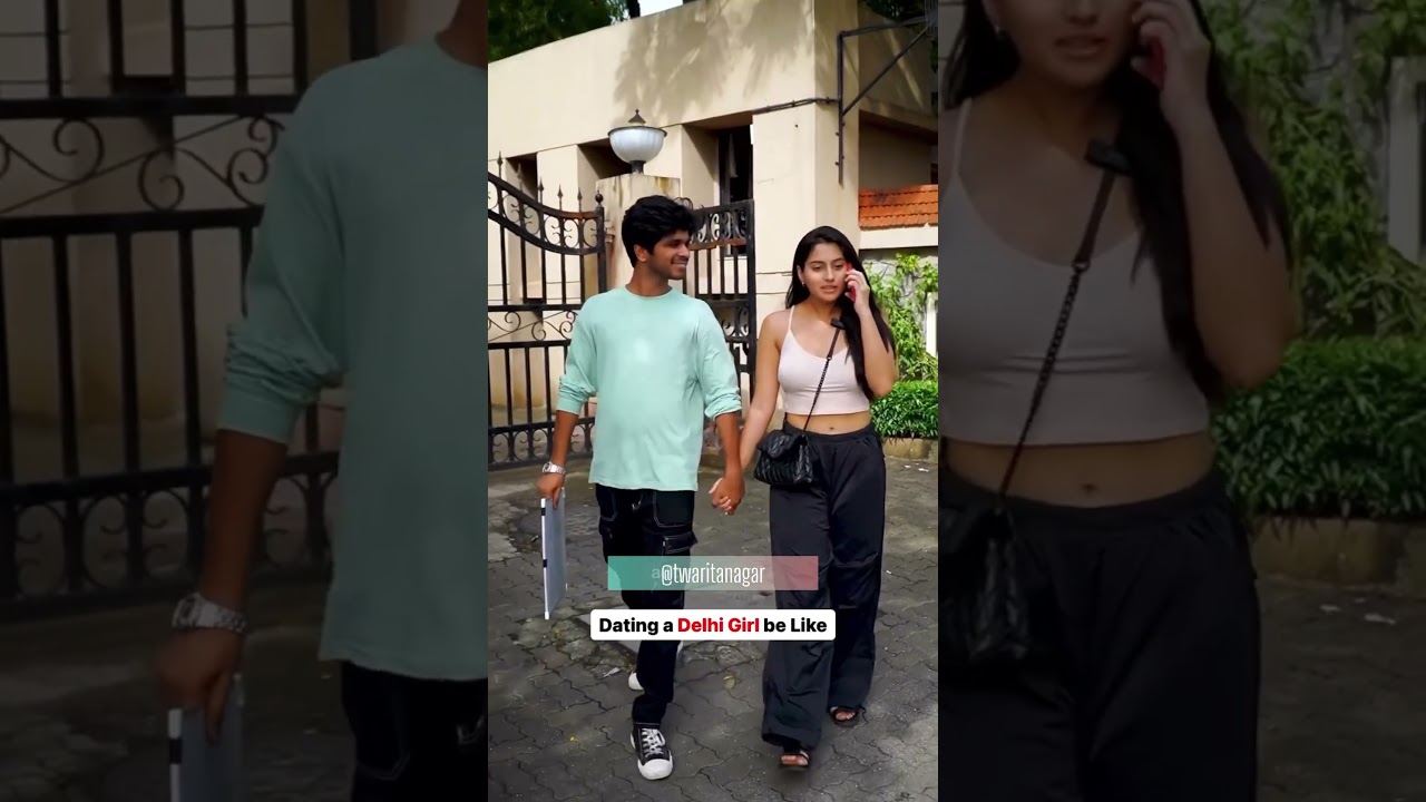 Dating a DELHI girl || Delhi vs Mumbai