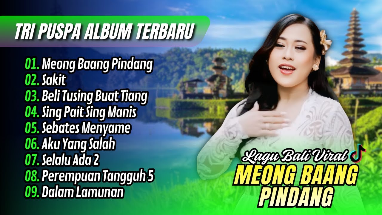 Tri Puspa Album - MEONG BAANG PINDANG - SAKIT | BELI TUSING BUAT TIANG || LAGU BALI TERBARU 2025