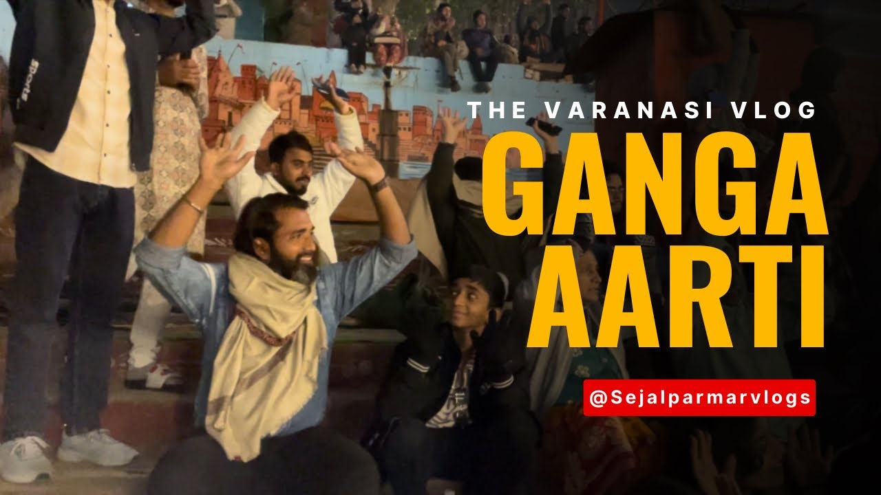 This Ganga Aarti Gave Me Goosebumps 😍