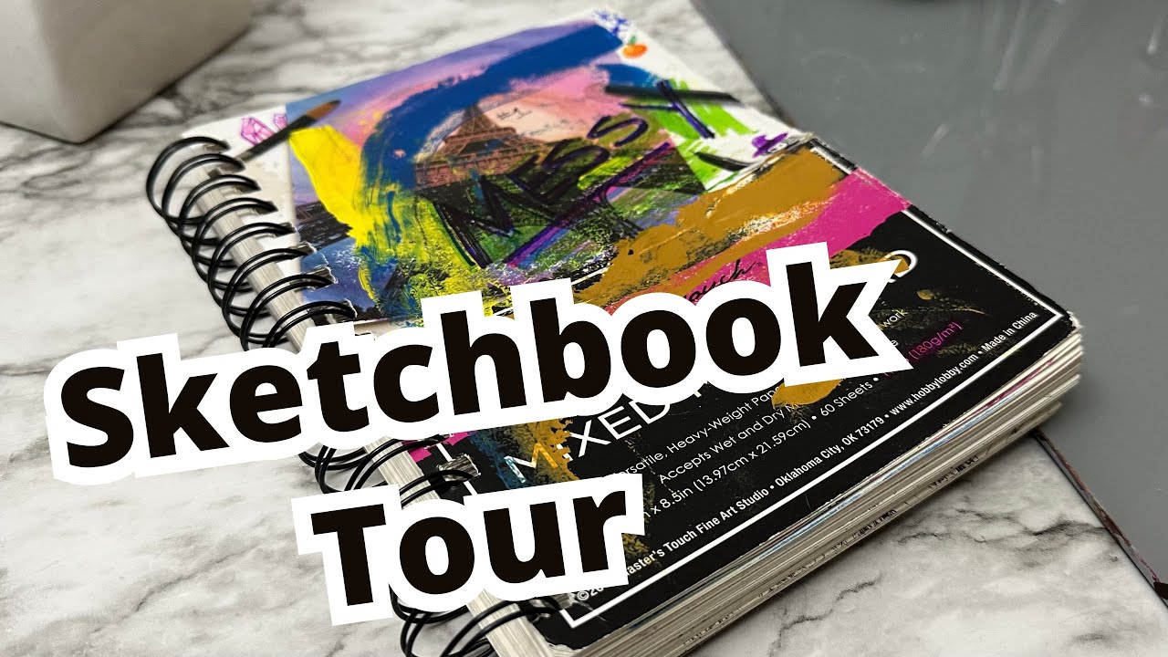 🎨 Sketchbook Tour 1 ✨ Messy & Sketchy Fun!