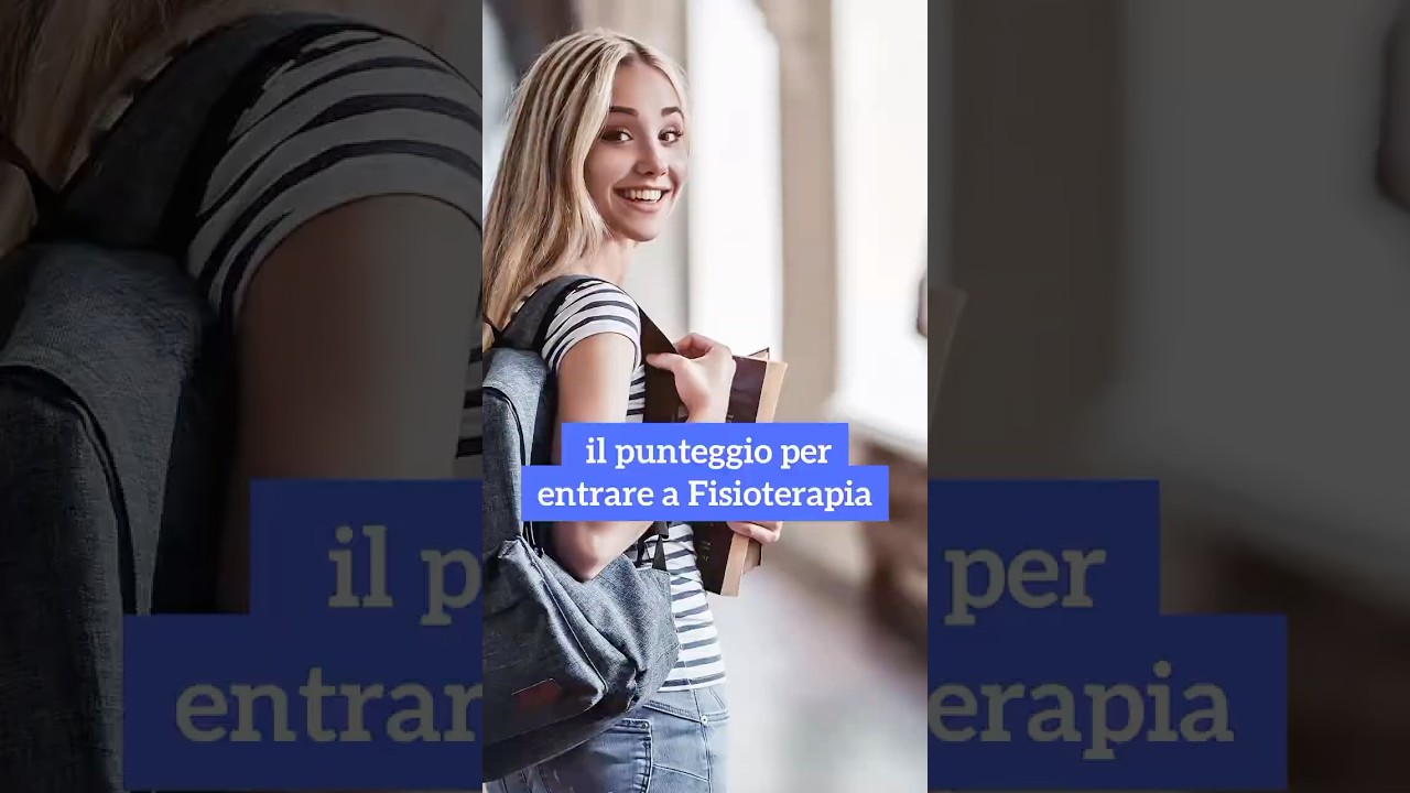 Il punteggio per entrare a FISIOTERAPIA 👀