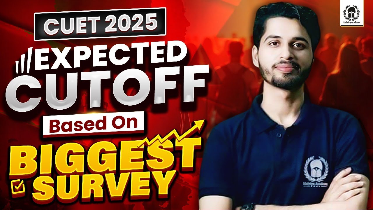CUET 2025 Expected Cutoff based on BIGGEST SURVEY | BHU,DU,AU,JNU 2025 cutoff | Vaibhav Sir