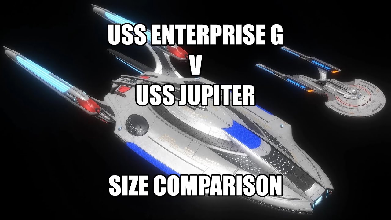 USS Enterprise G v USS Jupiter Size Comparison