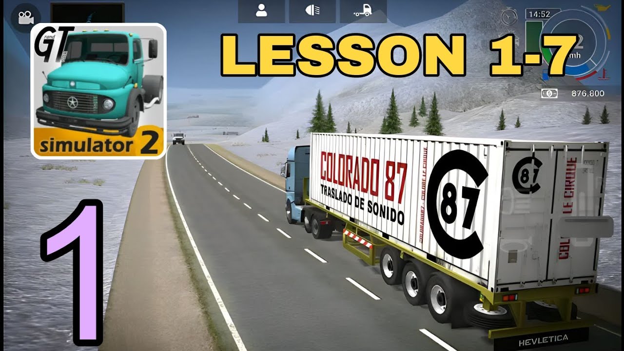 Lesson 1 to 7 | Grand Truck Simulator 2 Gameplay Part-1 (Android, iOS)