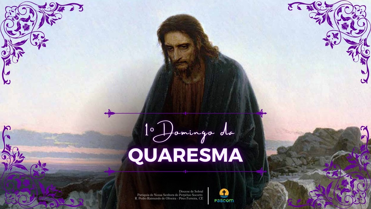 1º Domingo da Quaresma | Santa Missa | 22/02/26