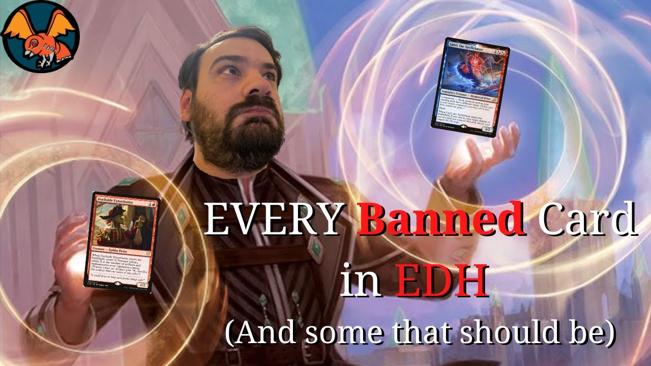 Scattered Thoughts Ep. 7 || EVERY Card on the EDH Banlist (and some that people WANT banned)