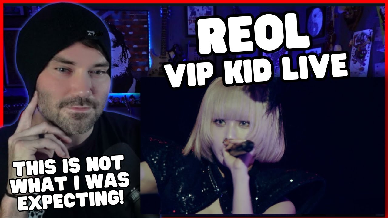 Metal Vocalist Reacts - Reol - VIP KID[Live at 