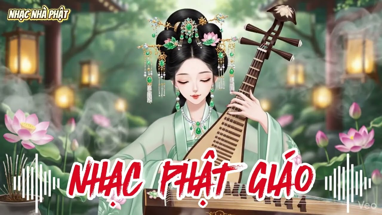 NHẠC PHẬT GIÁO 2026 – Nhạc Phật Hay Nghe Khi Lo Âu | Dịu Tâm, Giảm Stress, An Lạc