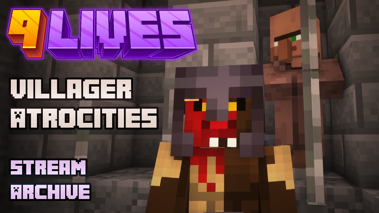 Minecraft: Nine Lives - Everyone Safe (Except Villagers)
