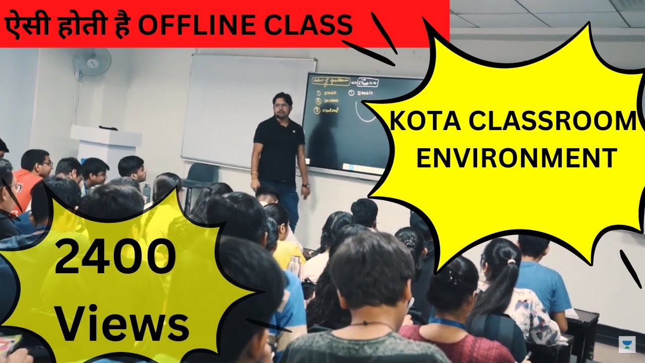 Kota Class Room ka environment | Kota Offline