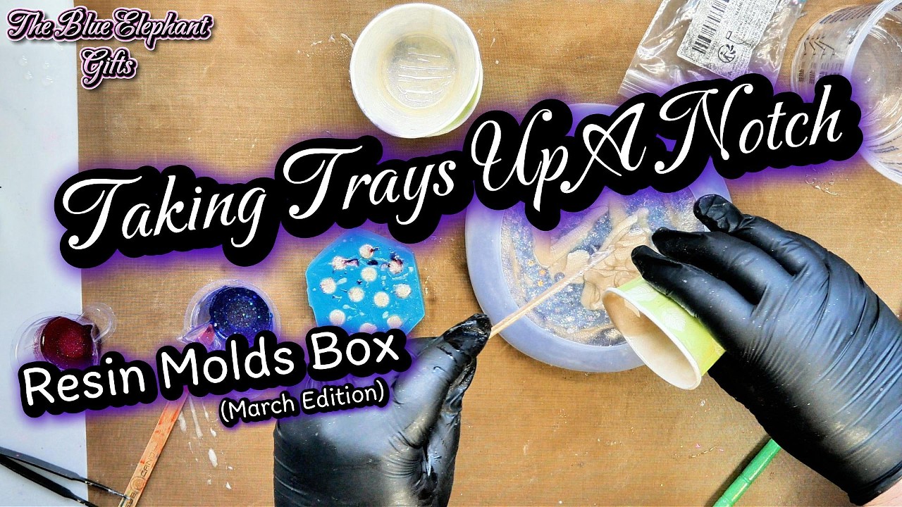 Take Your Trays Up A Notch/ Mushroom, Fairy, Frog Light Up Tray/ Resin Molds Box March/ Ep 347